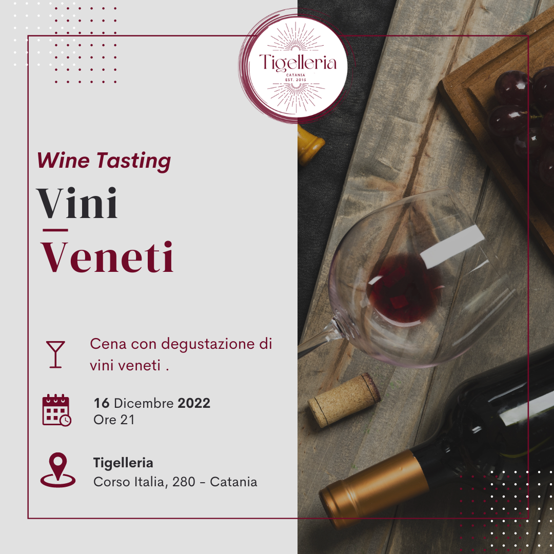 Wine Tasting 16 Dicembre Vini Veneti