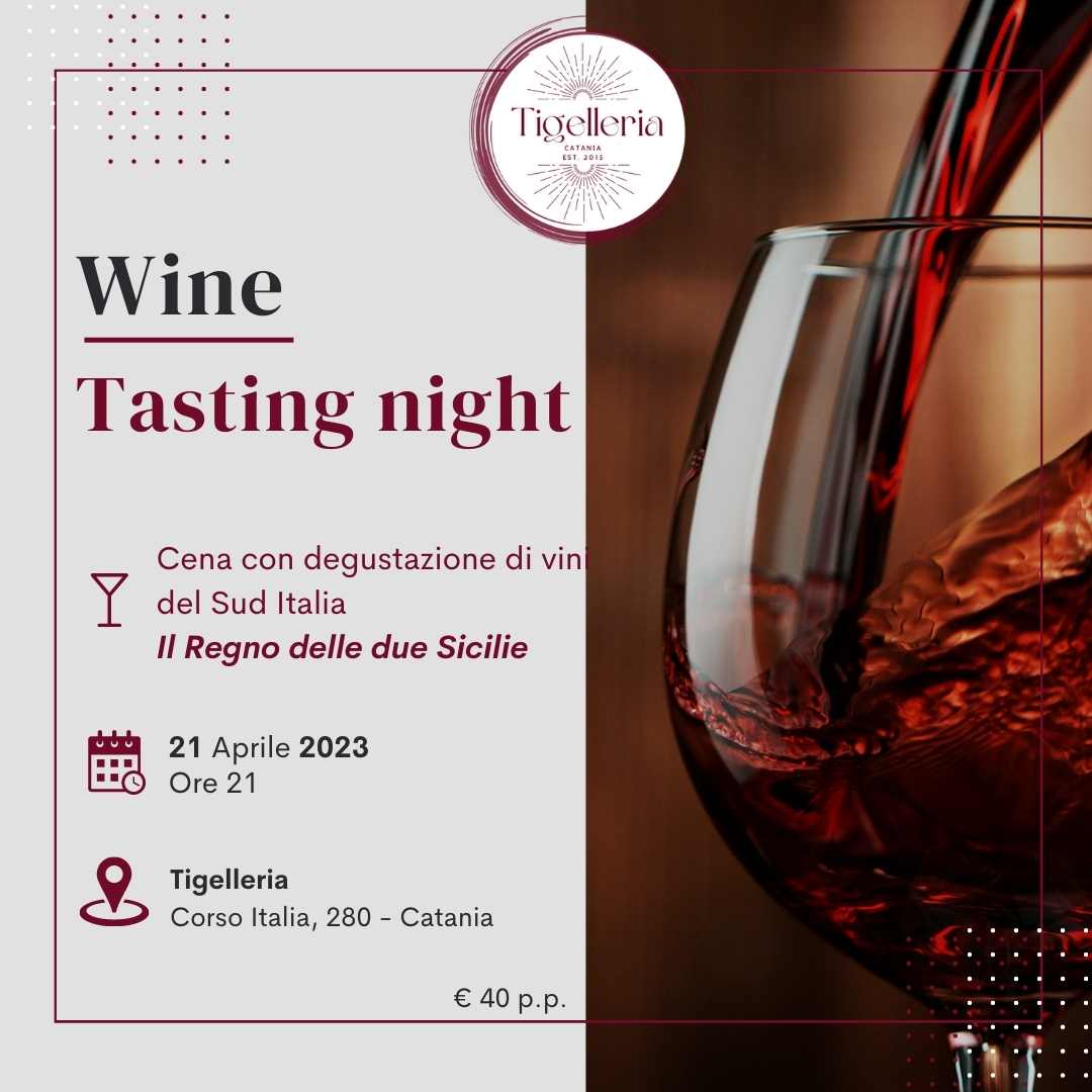 Wine Tasting Night Il regno delle due Sicilie